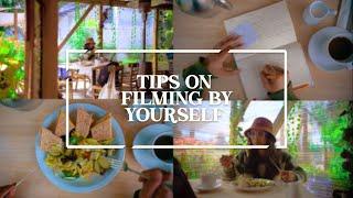 HOW TO FILM BY YOURSELF CINEMATICALLY | What Gear, How to Get Over the Fear, Tips