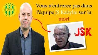 JSK/Mellal a expulsé Yarishan Ait né aujourd'hui et refuse de remettre le siège de la JS Kabylie