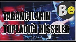 Yabancıların topladığı #hisseler