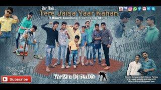 Tere Jaisa Yaar kahan | A Heart Touching Friendship Story | Short Movie