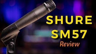 Shure SM57 Dynamic Mic Review