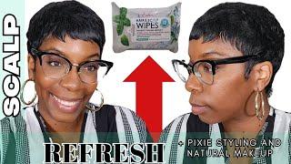 WIPE ME DOWN! Scalp Refresh in MInutes! NO Heavy BuildUp + Quick Pixie Style and 5 Minute Makeup