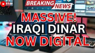 Iraqi Dinar  Massive! Iraqi Dinar Now Digital Currency  Latest RV News Today  IQD Update 2025