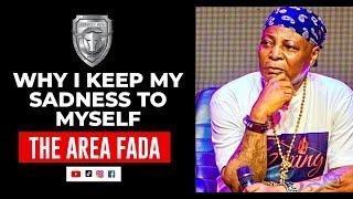 WHY I KEEP MY SADNESS TO MYSELF | THE AREA FADA