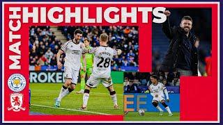 Match Highlights | Leicester City 1 Boro 2 | Matchday 32