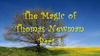 The Magic of Thomas Newman - Part 1