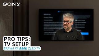 Sony | BRAVIA XR A80K OLED TV – Pro Tips: TV Setup