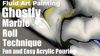 Acrylic Pouring Denni Jo's Ghostly Marble Roll Pour | Fluid Art Technique