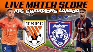  Live Score SHANDONG TAISHAN FC vs JOHOR DARUL TA'ZIM FC | ACL ELITE 2024/25