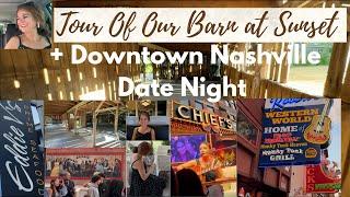 SUNSET BARN TOUR // FRONT PORCH TABLE & DECOR + DOWNTOWN NASHVILLE DATE NIGHT