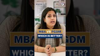 MBA vs PGDM |Which is better in 2025? #mba #pgdm #mbacolleges #ytshorts #viral