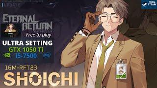 Eternal Return Black Survival Shoichi Gameplay Ultra Setting (GTX 1050 Ti + i5-7500) STEAM FREE GAME