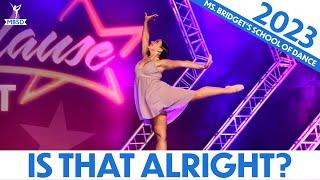 "Is That Alright?" - Senior Contemporary Solo - Ms. Bridget's School of Dance [2023]