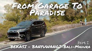 From Garage To Paradise: Road Trip Bali | Bekasi-Banyuwangi | Part 1