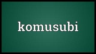 Komusubi Meaning