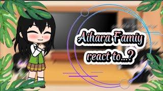 Past Aihara Family react to....??|| gacha Việt Nam #gacha #citrus