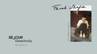 Séjour: Homebody Session - Farah Shafia | Hijack Sandals