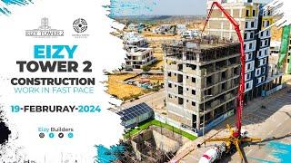 Eizy Tower 2 | Construction Update | 19 -February - 2024 | Bahria Town Karachi |