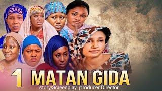 MATAN GIDA SEASON 1 EPISODE 1