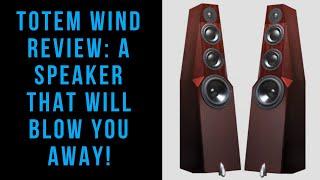 Totem Wind Review   A Speaker That Will Blow You Away!