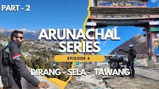 EP-4 Part2 | MY FIRST SNOW ON BIKE RIDE | SELA PASS TO TAWANG | ARUNACHAL PRADESH WINTER BIKE RIDE