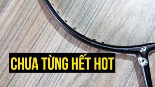 CHƯA BAO GIỜ HẾT HOT | Test vợt cầu lông Yonex Duora Z-Strike