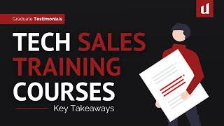 Key Takeaways From Our Tech Sales Training Courses | Sales Training | Uvaro Graduate Testimonials