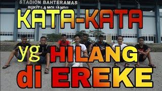 KATA-KATA YG HILANG DI EREKE || BUTON UTARA || SULAWESI TENGGARA || INDONESIA