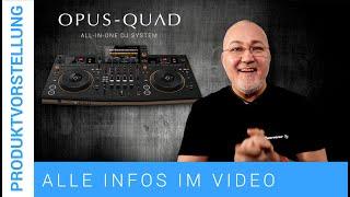 Pioneer DJ Opus-Quad - Produktvorstellung (Deutsch)
