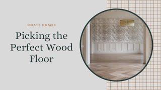 What Wood Floors are Right for You?