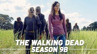 The Walking Dead Season 9B Full Recap!