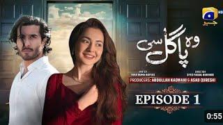 Wo Pagal Si Episode 1 | Teaser | Ft. Feroze Khan and Hania Amir | Har Pal Geo | Teaser Tales