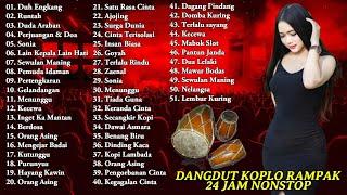 24 JAM NONSTOP!! DANGDUT KOPLO TERBARU 2024 KENDANG BLEKUK RAMPAK JAIPONG PALING ENAK DI DENGAR