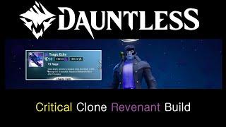 Dauntless: Critical Clone Revenant Build