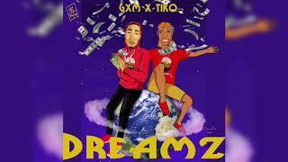 Dreamz - GXM x Tiko (Prod. by Islands)