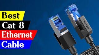 5 Best Cat 8 Ethernet Cable in 2023