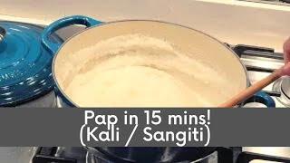 Pap in 15 mins! (Kali / Sangiti) | #pap #kali #sangiti