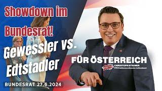 Showdown im Bundesrat! GEWESSLER VS: EDSTADLER