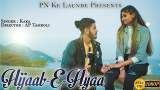 Hijaab-E-Hyaa | @kaka6969  | Love Story 2021