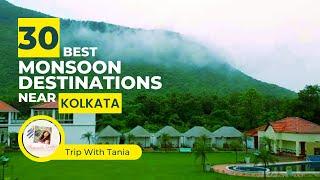 Top 30 Best Offbeat Destinations Near Kolkata In Monsoon | Weekend Trip Near Kolkata During Monsoon