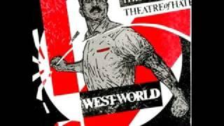 Theatre of Hate - Do you believe in the westworld?