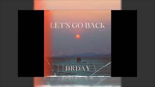 JIRDAY - LET'S GO BACK (Audio)