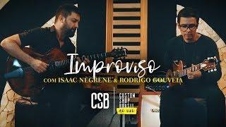 Isaac Negrene & Rodrigo Gouveia – "Improviso" – Cassias Guitars | Custom Shop Brasil Ao Vivo