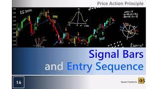 Signal Bars and Entry Sequence