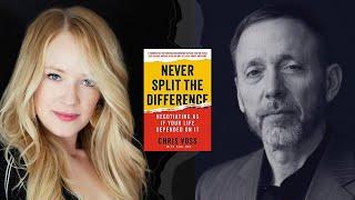 How to Negotiate: NEVER SPLIT THE DIFFERENCE by Chris Voss - INTERVIEW