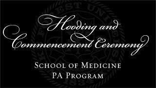 Wake Forest University School of Medicine PA Program 2024 Hooding & Commencement Ceremony