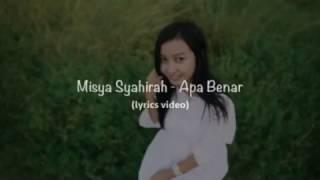 Misya Syahirah -Apa Benar Official Lyric Video