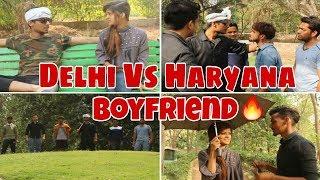 Delhi vs Haryana Boyfriend | Love in Haryanvi | Ch Rahul Vines