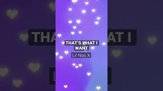 that's what I want - lil nas x #shorts