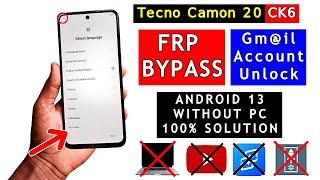 Tecno Camon 20 (CK6) FRP Bypass 2024 Update | Tecno Android 13 Google Account Bypass Without PC